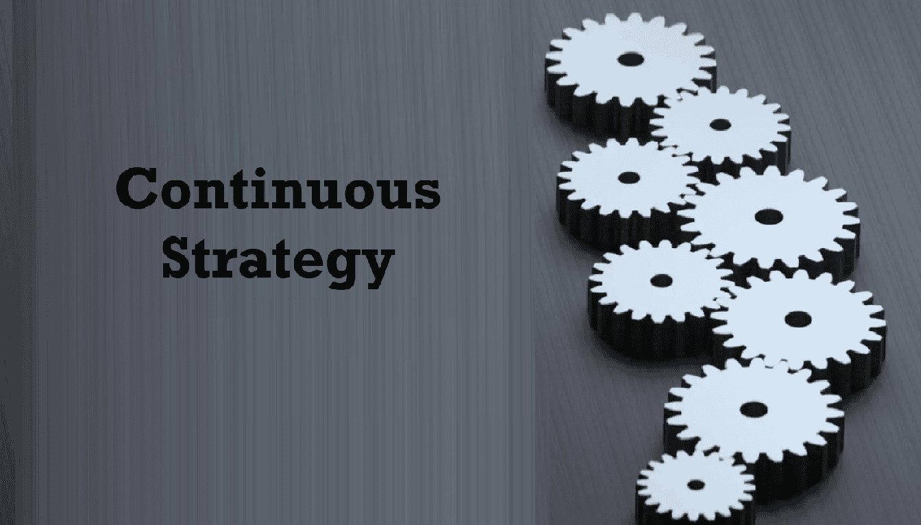 Continuous strategy