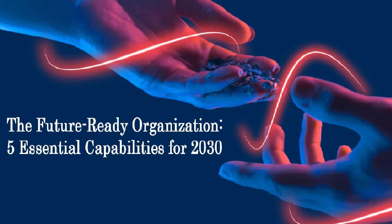 Future ready organization