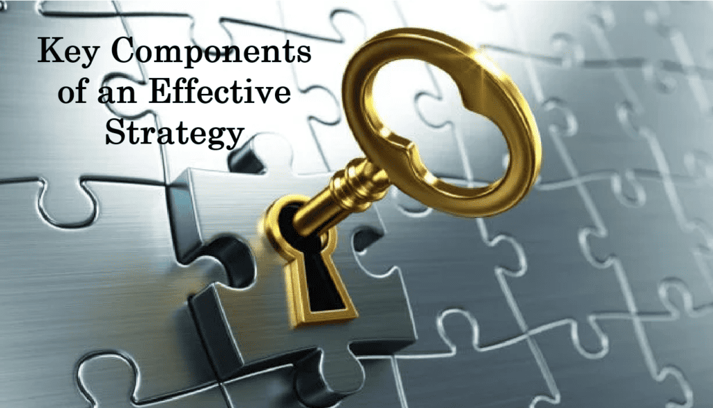 Key Components of an Effective Strategy