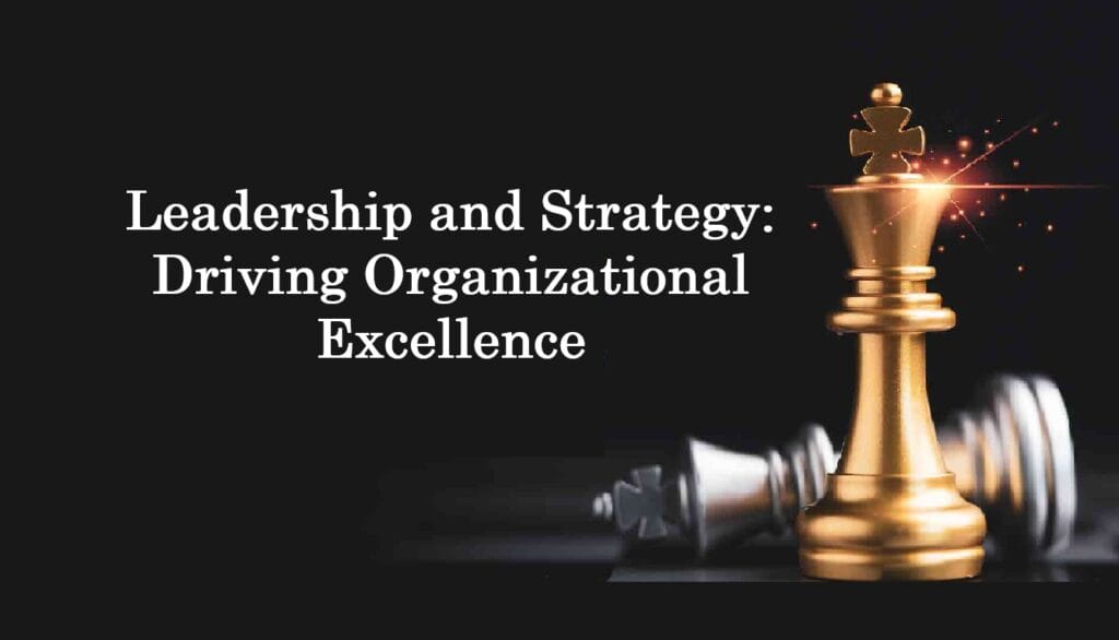 Leadership and Strategy
